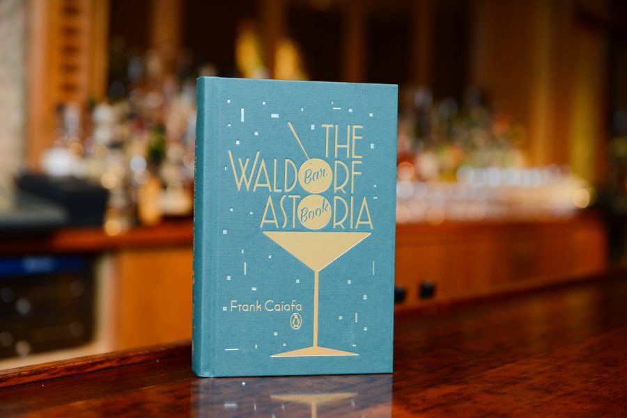 Waldorf Astoria: Bar Book